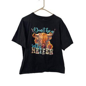 Graphic TShirt Size XL Dont Be A Salty Heifer Black Cotton Casual Crewneck Funny